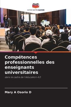 portada Compétences professionnelles des enseignants universitaires (en Francés)