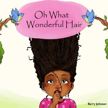 portada Oh What Wonderful Hair (en Inglés)