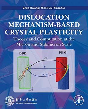 portada Dislocation Mechanism-Based Crystal Plasticity: Theory and Computation at the Micron and Submicron Scale 