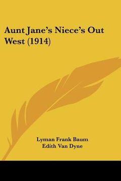 portada aunt jane's niece's out west (1914) (in English)