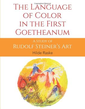 portada The Language of Color in the First Goetheanum: A Study of Rudolf Steiner's Art (en Inglés)