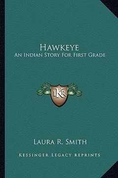 portada hawkeye: an indian story for first grade