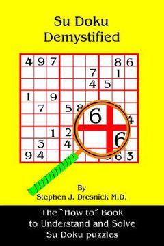 portada su doku demystified: the "how to" book to understand and solve su doku puzzles (en Inglés)