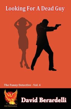 portada Looking For A Dead Guy (Funny Detective Volume 4) (en Inglés)