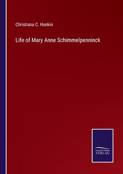 portada Life of Mary Anne Schimmelpenninck