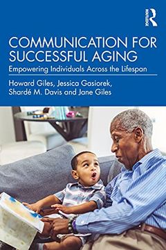 portada Communication for Successful Aging: Empowering Individuals Across the Lifespan 