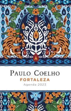 portada Fortaleza. Agenda Paulo Coelho 2023 (in Spanish)