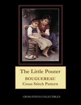 portada The Little Pouter: Bouguereau Cross Stitch Pattern (in English)