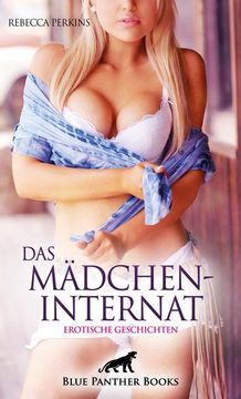 portada Das Mädcheninternat | Erotische Geschichten (en Alemán)