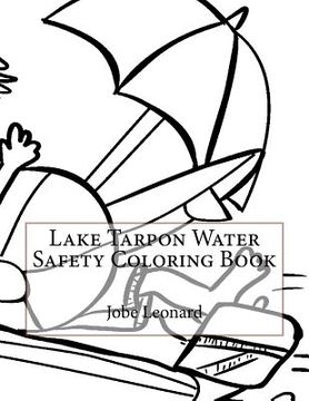 portada Lake Tarpon Water Safety Coloring Book (en Inglés)