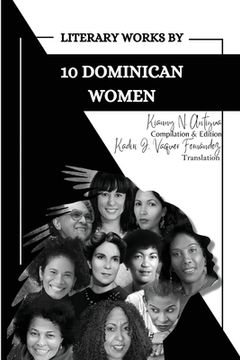 portada Literary Works by 10 Dominican Women (en Inglés)