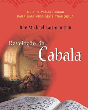 portada A Cabala Revelada: O Guia da Pessoa Comum para uma Vida Mais Tranquila (in Portuguese)