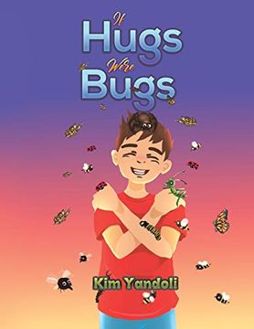 portada If Hugs Were Bugs (en Inglés)