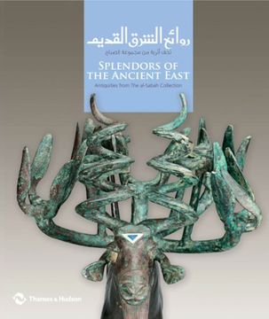 portada Splendors of the Ancient East: Antiquities from The al-Sabah Collection