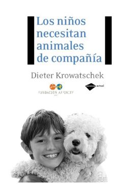 portada Los Niños Necesitan Animales de Compañía (in Spanish)