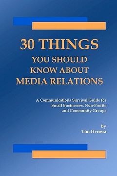 portada 30 things you should know about media relations (en Inglés)