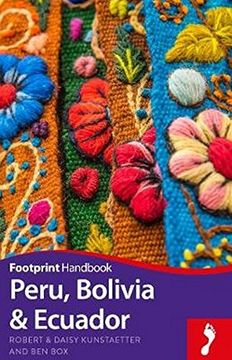 portada Peru, Bolivia, Ecuador Footprint Handbook (Footprint Handbooks) (in English)