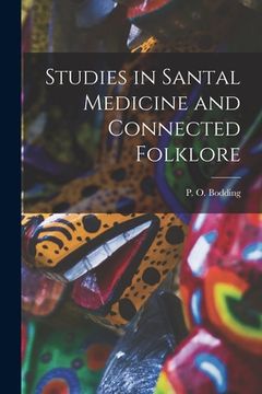 portada Studies in Santal Medicine and Connected Folklore (in English)