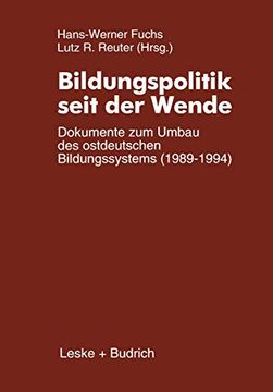 portada Bildungspolitik Seit Der Wende: Dokumente Zum Umbau Des Ostdeutschen Bildungssystems (1989-1994) (en Alemán)