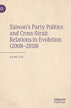 portada Taiwan's Party Politics and Cross-Strait Relations in Evolution (2008-2018) (en Inglés)