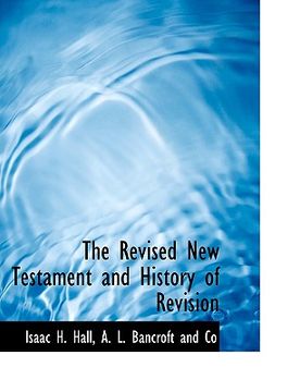 portada the revised new testament and history of revision (en Inglés)