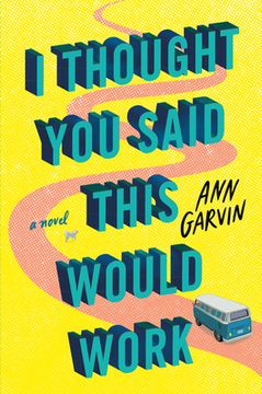 portada I Thought you Said This Would Work: A Novel (in English)