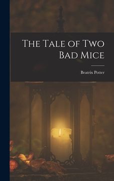 portada The Tale of two bad Mice (en Inglés)