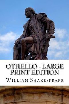 portada Othello - Large Print Edition: The Moor of Venice: A Play (en Inglés)
