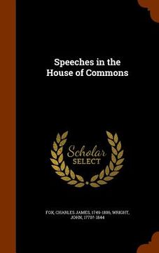portada Speeches in the House of Commons (en Inglés)