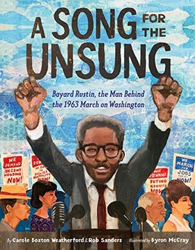 portada A Song for the Unsung: Bayard Rustin, the man Behind the 1963 March on Washington (en Inglés)