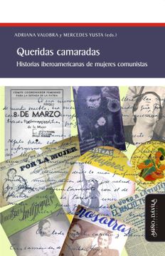 portada Queridas Camaradas. Historias Iberoamericanas de Mujeres Comunistas