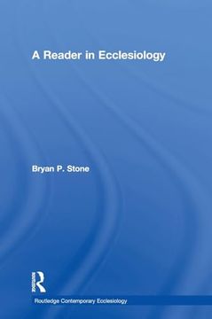 portada A Reader in Ecclesiology (Routledge Contemporary Ecclesiology) (in English)
