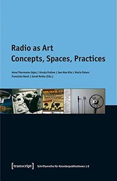 portada Radio as Art: Concepts, Spaces, Practices (en Inglés)