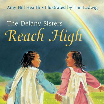 portada The Delany Sisters Reach High (en Inglés)