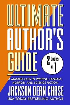 portada Ultimate Author's Guide: Omnibus 2: A Masterclass in Genre Fiction for Fantasy, Horror, and Science Fiction (in English)