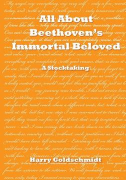 portada All About Beethoven's Immortal Beloved: A Stocktaking (in English)