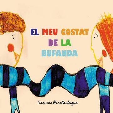 portada El meu costat de la bufanda: Conte Infantil sobre l'amistat (en Catalá)