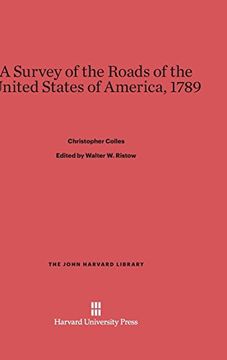 portada A Survey of the Roads of the United States of America, 1789 (John Harvard Library (Hardcover)) (in English)