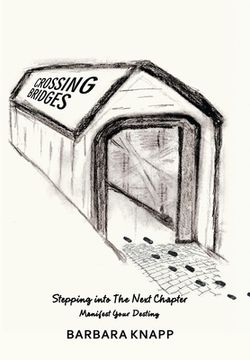 portada Crossing Bridges: Stepping into the Next Chapter (in English)