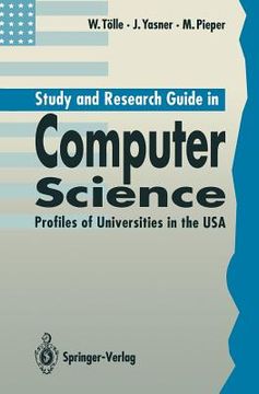 portada study and research guide in computer science: profiles of universities in the usa (en Inglés)