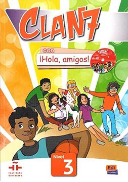 portada Clan 7 Con ¡Hola, Amigos! Level 3 Libro del Alumno + CD-ROM