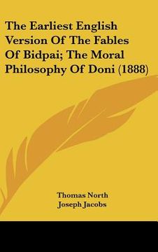 portada the earliest english version of the fables of bidpai; the moral philosophy of doni (1888)