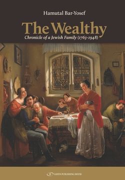 portada The Wealthy: Chronicle of a Jewish Family (1763-1948) 