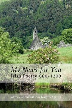 portada My News for You: Irish Poetry 600-1200
