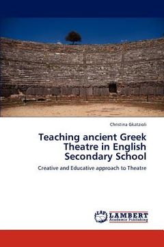 portada teaching ancient greek theatre in english secondary school (en Inglés)