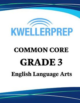 portada Kweller Prep Common Core Grade 3 Mathematics: 3rd Grade Math Workbook and 2 Practice Tests: Grade 3 Common Core Math Practice (en Inglés)