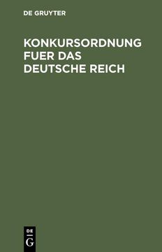 portada Konkursordnung Fuer das Deutsche Reich (en Alemán)