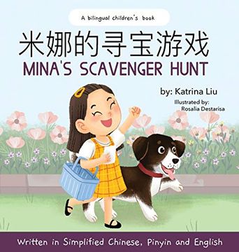 portada Mina'S Scavenger Hunt (Written in Simplified Chinese, English and Pinyin): A Dual Language Children'S Book (en Inglés)