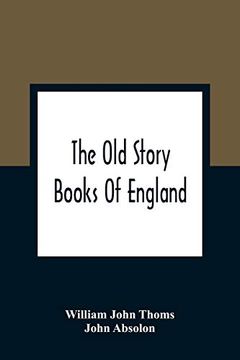 portada The old Story Books of England: Illustrated With Twelve Pictures by Eminent Artists 