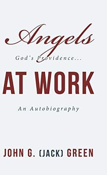portada Angels at Work: God's Providence. An Autobiography (en Inglés)